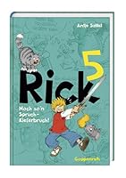 Rick 05. Noch so 'n Spruch - Kieferbruch! 3649612887 Book Cover