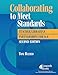 Collaborating to Meet Standards: Teacher/Librarian Partnerships for K-6, 2nd Edition