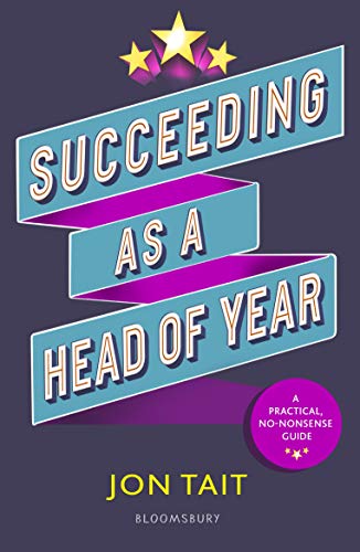 Succeeding as a Head of Year (English Edition) PDF