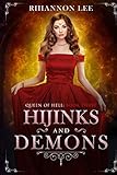 Hijinks and Demons: A Reverse Harem Fantasy Adventure (Queen Lucy)