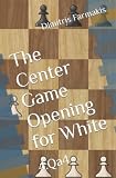 The Center Game Opening for White: 4.Qa4