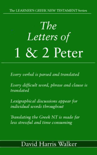  The Letters of 1 & 2 Peter (The LEARNER'S GREEK NEW TESTAMENT Series Book 18) (English Edition) Livre eBook France