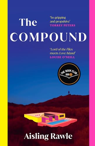 Rawle, Aisling: The Compound