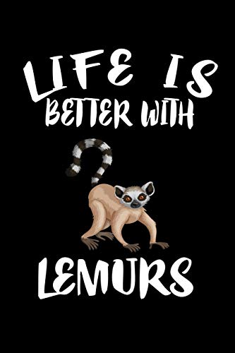 Life Is Better With Lemurs: Animal Nature Collection