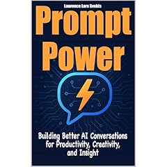 Prompt Power Audiolibro Por Laurence Lars Svekis arte de portada