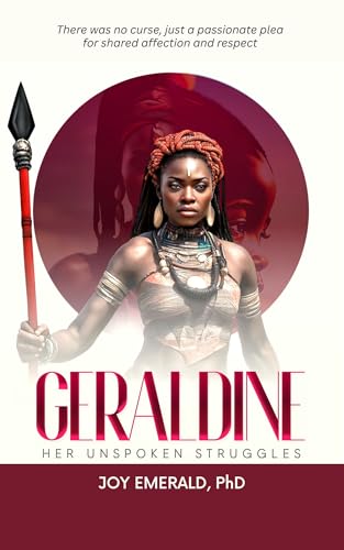Geraldine: Her Unspoken Struggles (English Edition)