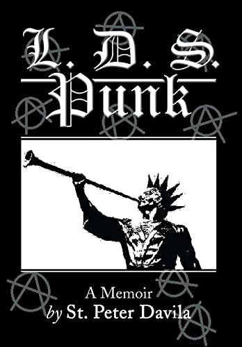 L. D. S. Punk: A Memoir