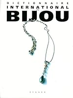 Dictionnaire International Du Bijou 2903370982 Book Cover