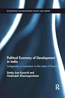 Political Economy of Development in India: Indigeneity in Transition in the State of Kerala 1138319600 Book Cover