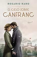 El cielo sobre Canfranc (Autores Españoles e Iberoamericanos)