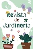  Revista de Jardinería: Páginas en Color  Cuaderno para escribir sus plántulas y cosechas  Diario de su huerto o jardín  Idea Regalo