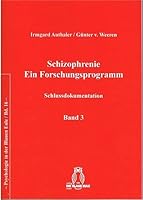 Schizophrenie - Ein Forschungsprogramm: Schlussdokumentation 3506840134 Book Cover