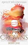 A War of Crowns: An Epic, No-Spice Fantasy Romance