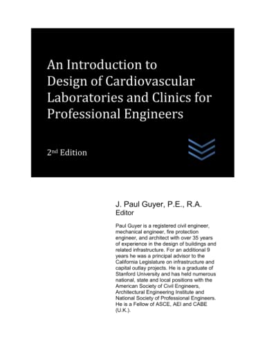 An Introduction to Design of Cardiovascular Laboratories and Clinics for Professional Engineers (Hospital and Medical Clinic Design and Engineering)