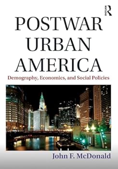 Paperback Postwar Urban America: Demography, Economics, and Social Policies Book