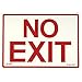 Jessup Red Photoluminescent Polyester Glow In The Dark Exit Sign, Depicted Text "No Exit", 14" Length, 10" Width