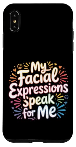 My Facial Expressions Speak For Me �\��L���Ȋ� - �X�}�z�P�[�X iPhone XS Max �p