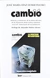 Tapa blanda Cambio 16 : historia de la revista de la transición en el 40 aniversario de su nacimiento