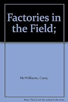 Factories in the Field; B00BQA4W2K Book Cover