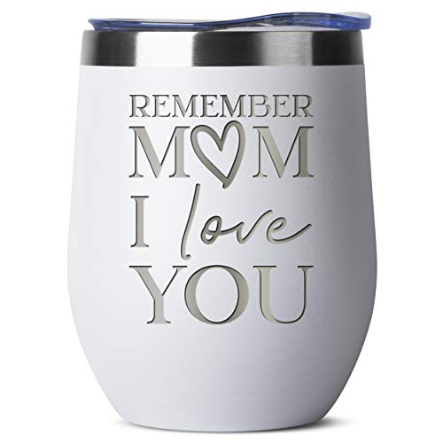 Remember Mom I Love You - 12 oz White Insulated Stainless Steel Tumbler