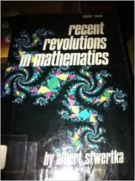 Hardcover Recent Revolutions in Mathematics Book