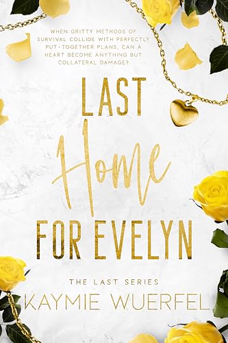Last Home for Evelyn (The Last Series Book 3)