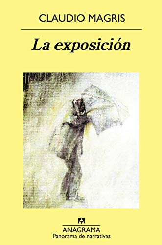 La exposición (Panorama de narrativas nº 528)
