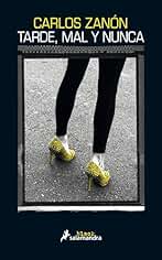 Tarde, mal y nunca