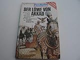  Der Löwe von Akkad Planetenroman. Perry Rhodan, Atlan Zeitabenteuer