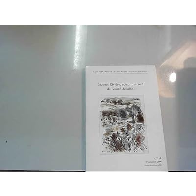 bulletin des amis de Jacques rivi&egrave;re et n&deg;116