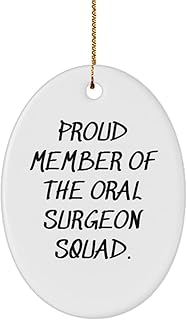Cool Oral Surgeon Oval Ornament, Proud Member of The Oral Surgeon Squad, Present for Coworkers, Epic Gifts from Team Leader, Dental Toys, Toothbrushes, Floss, Mouthwash