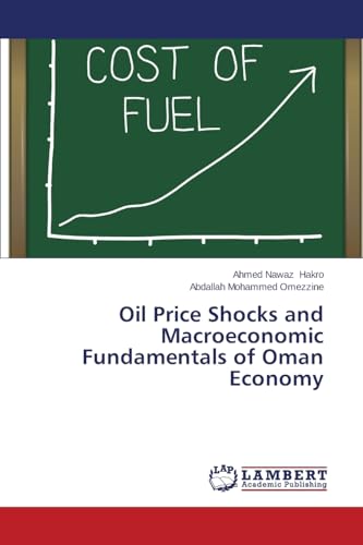 Oil Price Shocks and Macroeconomic Fundamentals of Oman Economy