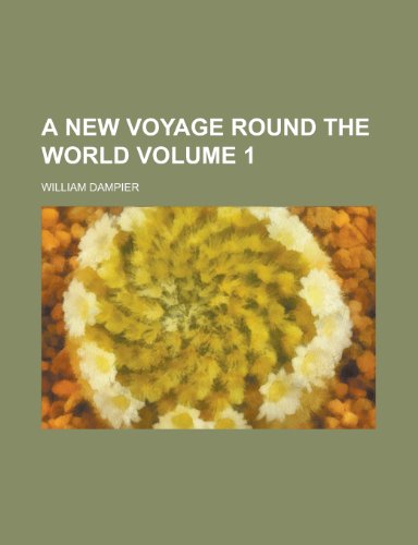 A New Voyage Round the World