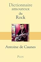 Dictionnaire amoureux du rock 2259205755 Book Cover