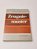 Zeugnismuster für die betriebliche Praxis