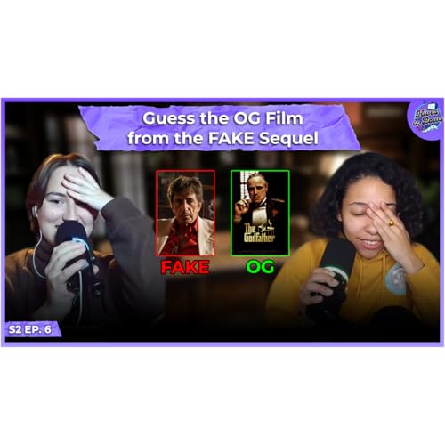GUESS THE OG FILM FROM THE FAKE SEQUEL - Hives and Lows S2 Ep.6