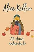23 otoños antes de ti (Books4pocket romántica)
