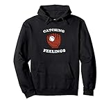 Catching Feelings - Baseball Catcher Handschuh Pullover Hoodie