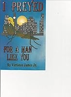 I preyed for a man like you! 0933025580 Book Cover