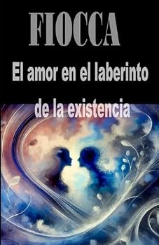 Paperback El amor en el laberinto de la existencia (Spanish Edition) [Spanish] Book