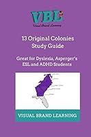 13 Original Colonies Study Guide: Great for the ADHD Students 1982901675 Book Cover