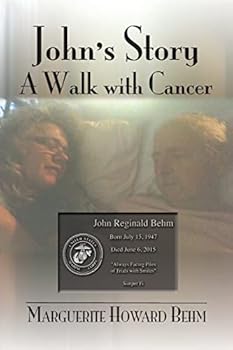 Paperback John's Story: A Walk with Cancer Book