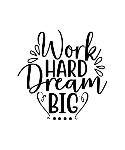work hard dream big 01 Poster A4 - Inspirational Motivational Wall Art daily Life Quote encouraging famous short phrases inspiring words spiritual hope messages success sayings strength work quotatio