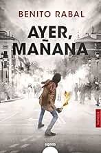 Ayer, mañana (ALGAIDA LITERARIA - ALGAIDA NARRATIVA)