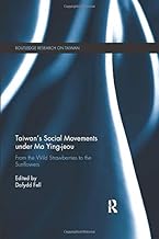 Taiwan's Social Movements under Ma Ying-jeou
