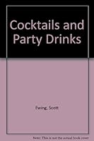 Cocktails and Party Drinks 1870461878 Book Cover