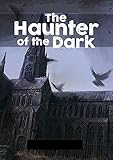  The Haunter of the Dark \"Illustrated Edition\" (English Edition)