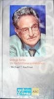 George Soros Un Multimillonario Mesianico 8441320942 Book Cover