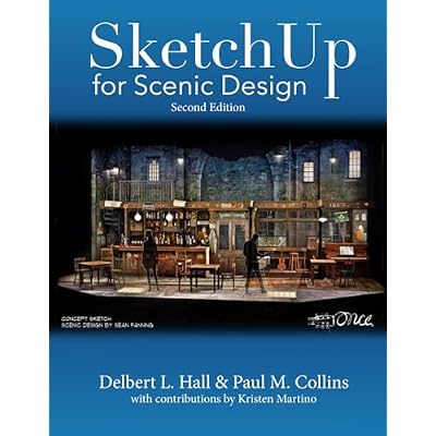 SketchUp for Scenic Design, Second Edition