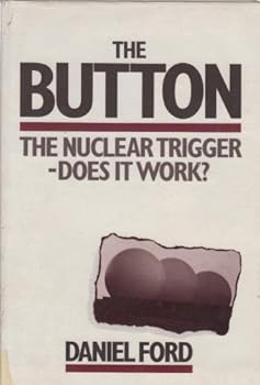 Hardcover The button: The nuclear trigger, does it work? Book